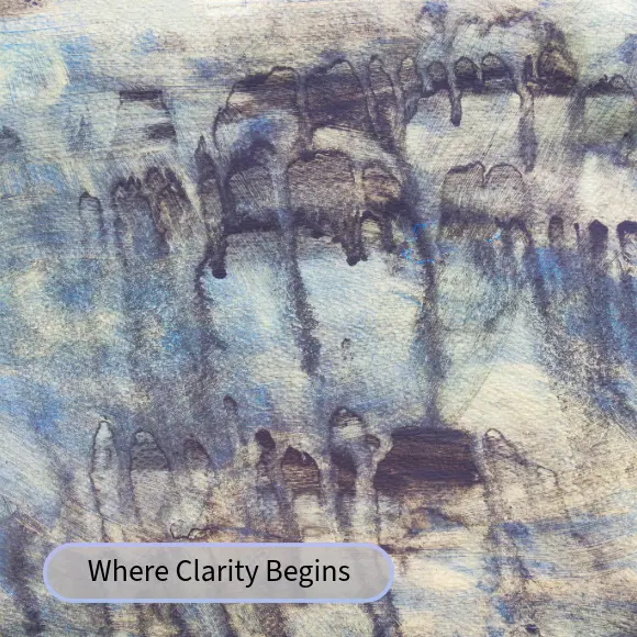 Where clarity begins